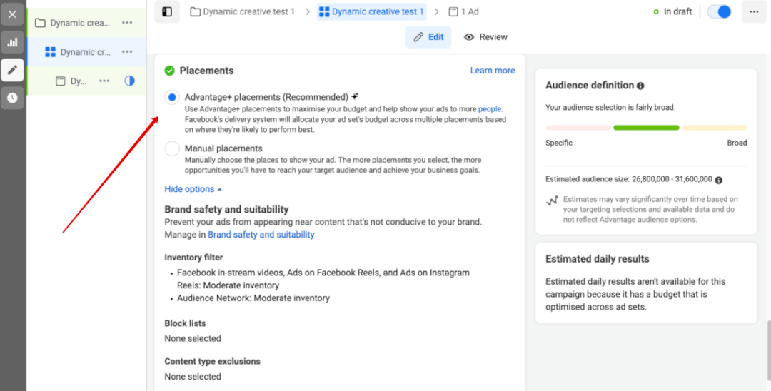Ad set settings: select Advantage+ placements which is recommended during ad setup.