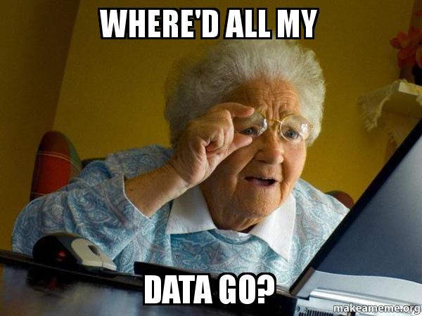 Where is my data meme