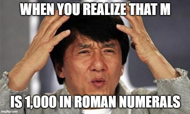 Roman numerals meme