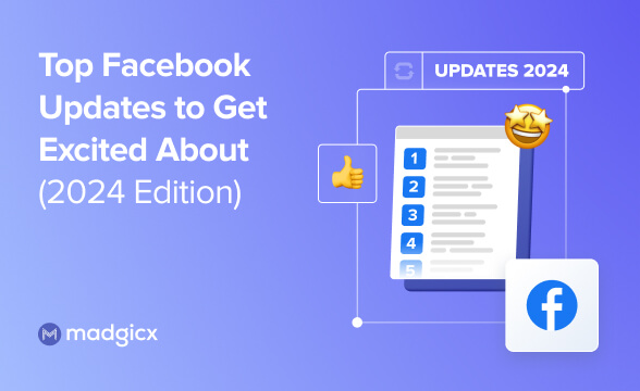 Top Facebook Updates to Get Excited About 