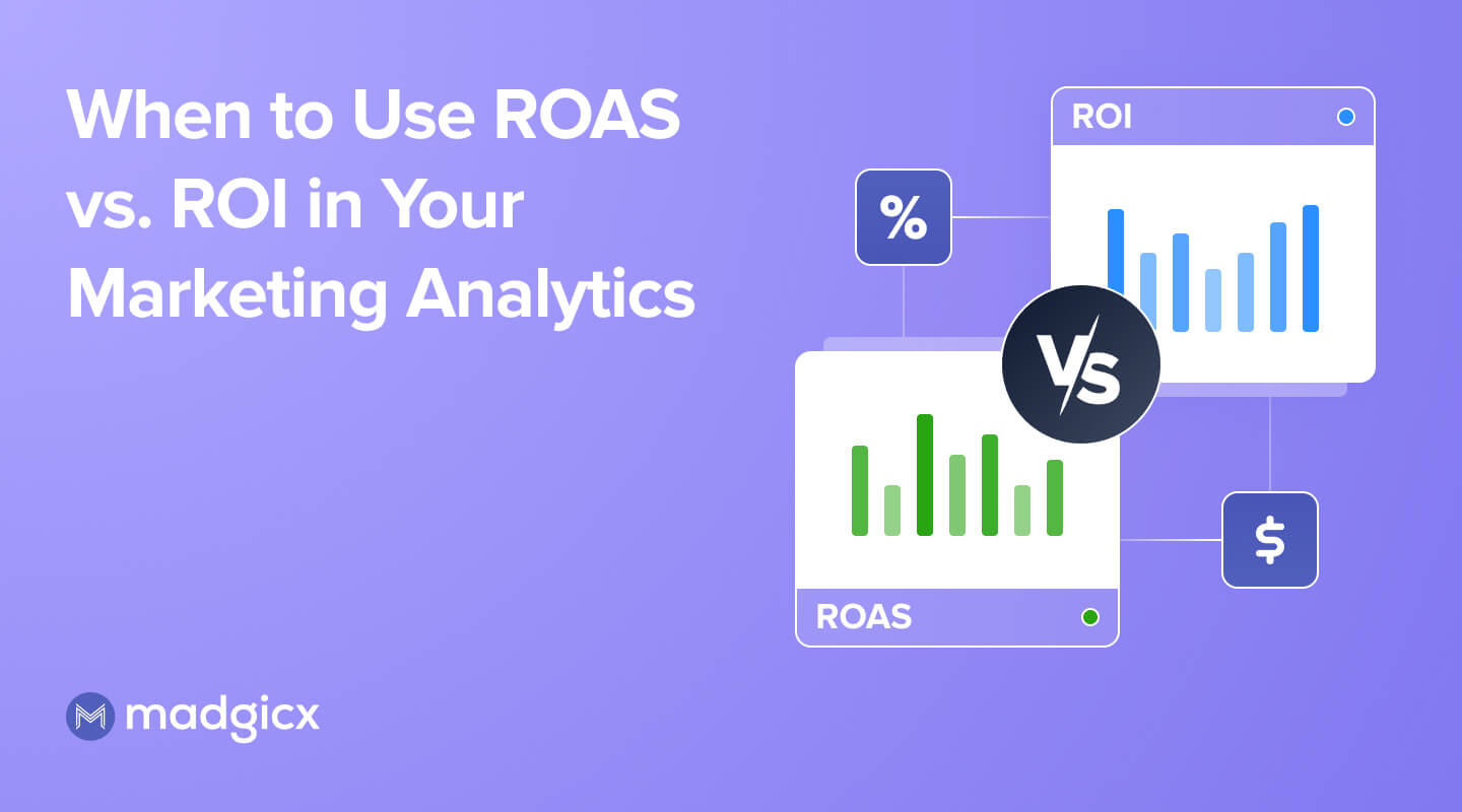 ROAS vs ROI